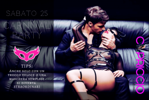 Trasgressive carnival party - sexy and erotic masked night - sabato 25